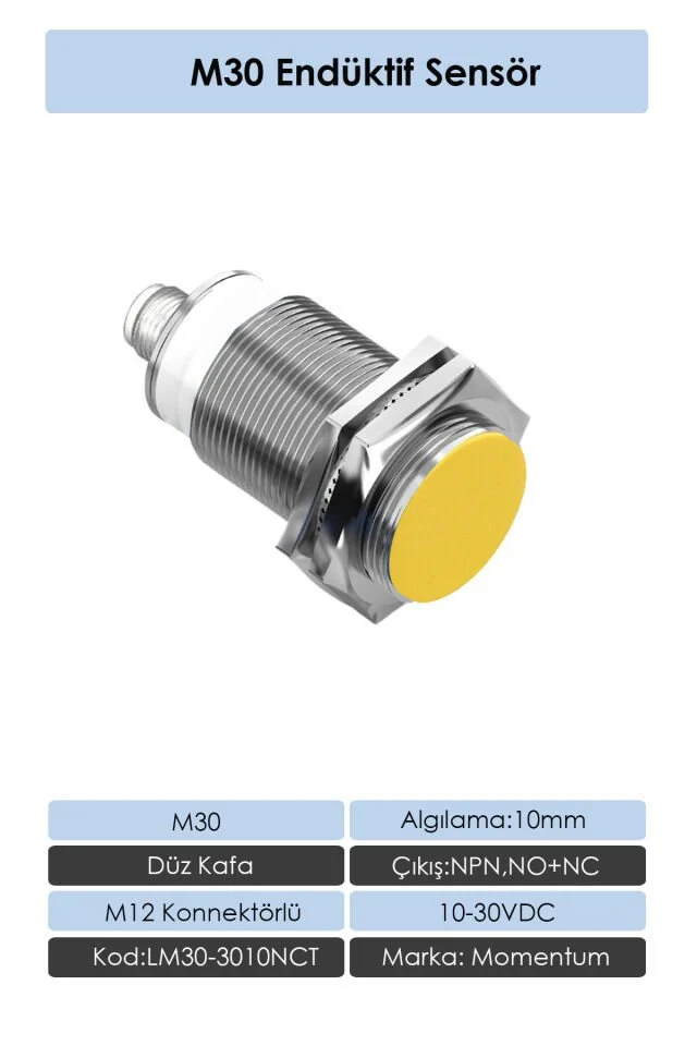 Sensör Endüktif M30 10mm Düz Kafa Konnektör M12 NPN NO+NC LM30-3010NCT